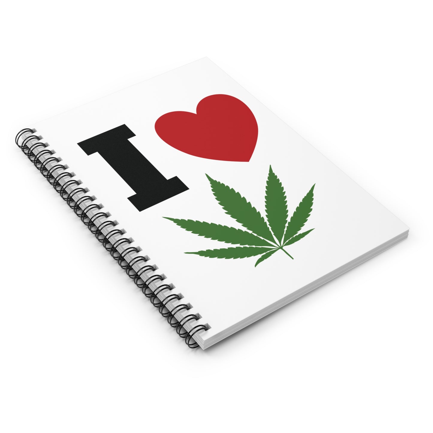 I Love Cannabis Spiral Notebook - Ideal for Journaling, School Use, Gift for Cannabis Enthusiasts, Greenery Lovers, and Celebrations