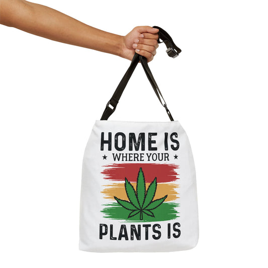 Home is Where Your Plants Is Adjustable Tote Bag, Eco-Friendly Reusable Shopping Bag, Cannabis Lover Gift, Gardening Tote, Summer Accessory
